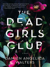 Cover image for The Dead Girls Club